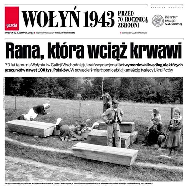 В эти дни многие польские издания сделали спецвыпуски о событиях на Волыни